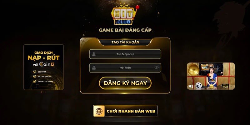 Các bước đăng ký Hitclub đơn giản trong thời gian ngắn